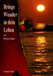 Buchcover: Bringe Wunder in dein Leben